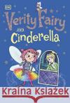 Verity Fairy: Cinderella Caroline Wakeman 9780241503485 Dorling Kindersley Ltd