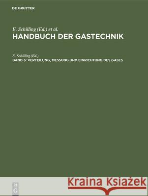 Verteilung, Messung Und Einrichtung E Schilling, F Kuckuk, G Kern, G Schneider, W Eisele, E F Schilling Kuckuk 9783486747928 Walter de Gruyter - książka