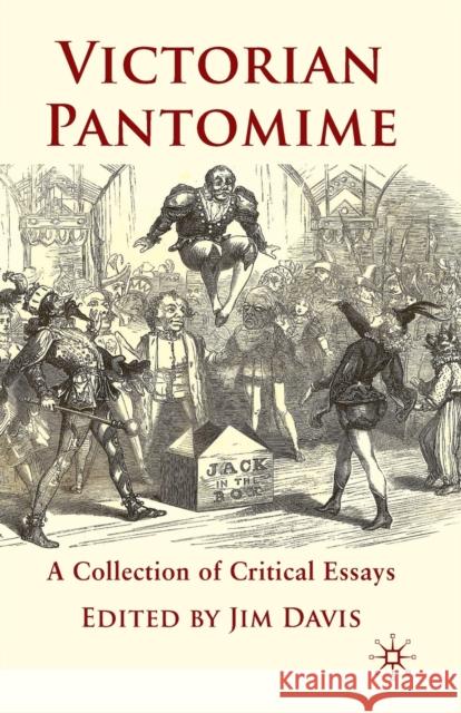 Victorian Pantomime: A Collection of Critical Essays Davis, J. 9781349307111 Palgrave Macmillan - książka
