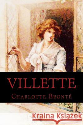 Villette Charlotte Bronte 9781540804563 Createspace Independent Publishing Platform - książka