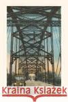 Vintage Journal Steel Bridge, Waco, Texas Found Image Press   9781669514732 Found Image Press