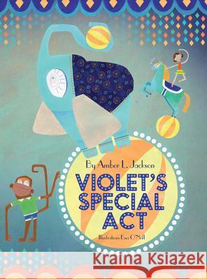Violet's Special Act Jackson, Amber L. 9780692840962 Amber Jackson - książka
