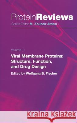 Viral Membrane Proteins: Structure, Function, and Drug Design Wolfgang B. Fischer 9780306484957 Kluwer Academic/Plenum Publishers - książka