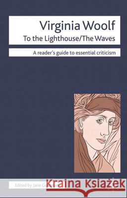 Virginia Woolf - To the Lighthouse/The Waves Goldman, Jane 9781874166702 PALGRAVE MACMILLAN - książka