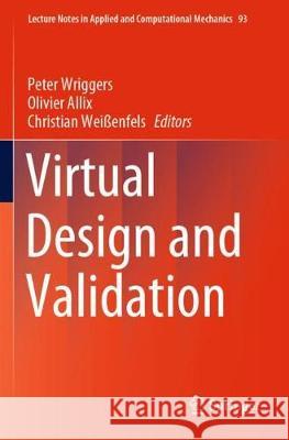 Virtual Design and Validation Peter Wriggers Olivier Allix Christian Wei 9783030381585 Springer - książka