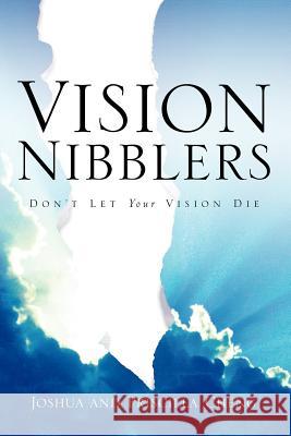 Vision Nibblers Joshua Cheng, Priscilla Cheng 9781594674600 Xulon Press - książka