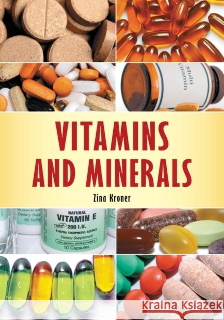 Vitamins and Minerals Zina Kroner 9780313382246 Greenwood - książka