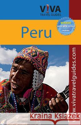 Viva Travel Guides Peru Lorraine Caputo Crit Minster Jason Halberstadt 9781937157197 Viva Publishing Network - książka