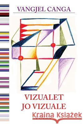 Vizualet Jo Vizuale Vangjel Canga 9781479173792 Createspace - książka