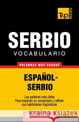 Vocabulario español-serbio - 9000 palabras más usadas Andrey Taranov 9781780714059 T&p Books - książka