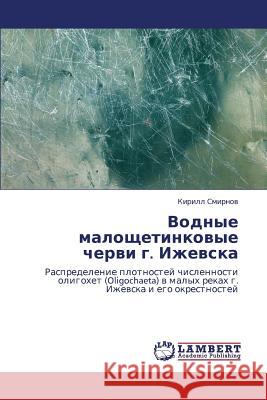 Vodnye Maloshchetinkovye Chervi G. Izhevska  9783659343599 LAP Lambert Academic Publishing - książka