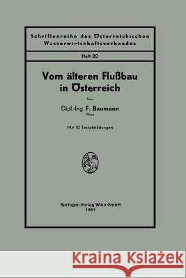 Vom Älteren Flußbau in Österreich Baumann, F. 9783211802267 Springer - książka