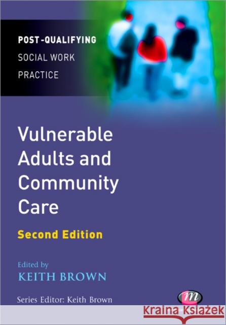 Vulnerable Adults and Community Care Keith Brown 9781844453627  - książka