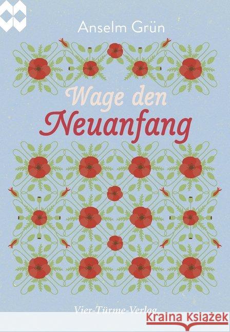 Wage den Neuanfang Grün, Anselm 9783736500556 Vier Türme - książka