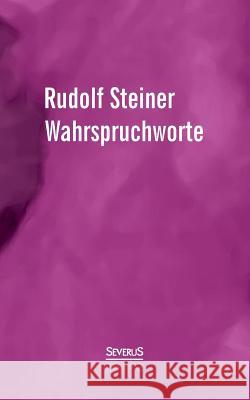 Wahrspruchworte Rudolf Steiner   9783958010239 Severus - książka
