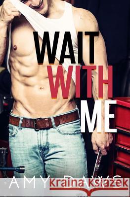 Wait with Me Amy Daws 9781944565145 Stars Hollow Publishing - książka