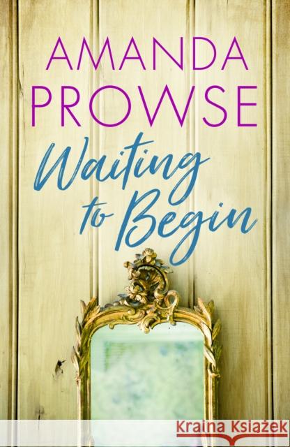 Waiting to Begin Amanda Prowse 9781542023436 Amazon Publishing - książka