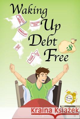 Waking Up Debt-Free Rocco Vignola 9781628717549 Xulon Press - książka