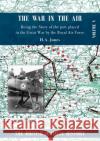 War in the Air. Being the Story of the part played in the Great War by the Royal Air Force: Volume Five H A Jones 9781783315789 Naval & Military Press