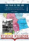 War in the Air. Being the Story of the part played in the Great War by the Royal Air Force: Volume Six H A Jones 9781783315772 Naval & Military Press
