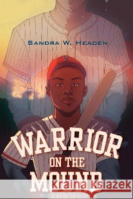 Warrior on the Mound Sandra W. Headen 9780823453788 Holiday House - książka