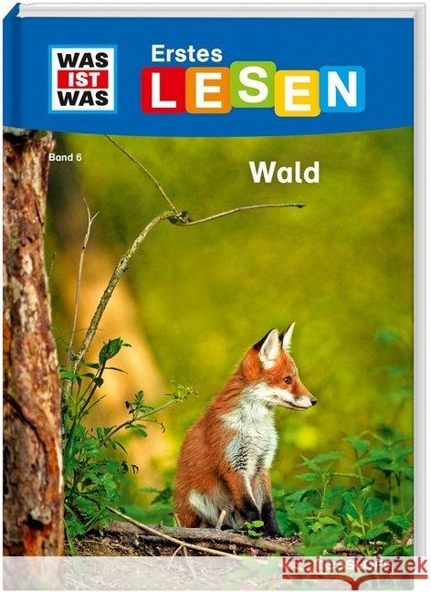 Was ist was Erstes Lesen: Wald Bischoff, Karin 9783788626426 Tessloff - książka