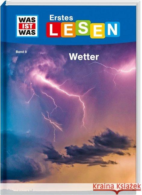 Was ist was Erstes Lesen: Wetter Bischoff, Karin 9783788626419 Tessloff - książka