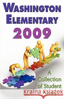 Washington Elementary 2009;A Collection of Student Poetry Leach, Sharon 9781421890944 1st World Publishing - książka
