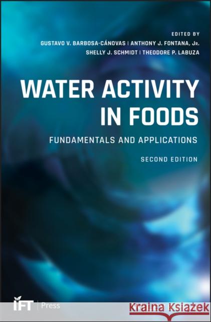 Water Activity in Foods: Fundamentals and Applications Gustavo V. Barbosa- 9781118768310 Wiley-Blackwell - książka