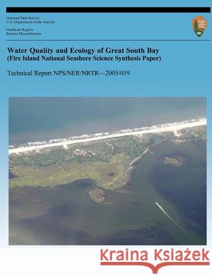 Water Quality and Ecology of Great South Bay (Fire Island National Seashore Science Synthesis Paper) Kenneth R. Hinga 9781492375340 Createspace - książka