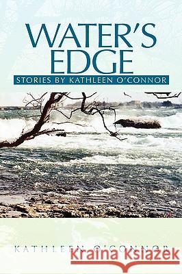 Water's Edge Kathleen O'Connor 9781450032162 Xlibris Corporation - książka