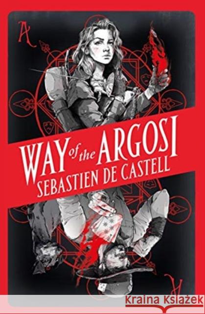 Way of the Argosi Sebastien D 9781471410314 Hot Key Books - książka
