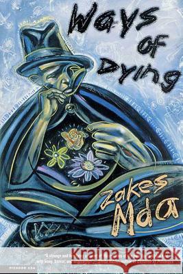 Ways of Dying Zakes Mda 9780312420918 Picador USA - książka