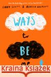 Ways to Be Me Rebecca Westcott 9780702308352 Scholastic