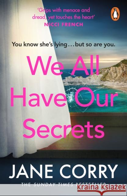 We All Have Our Secrets: A twisty, page-turning summer drama Jane Corry 9780241989029 Penguin Books Ltd - książka