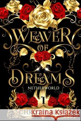 Weaver of Dreams Christie Rich Kristina Circelli Christie Rich 9781688760509 Independently Published - książka