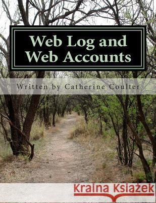 Web Log and Web Accounts: A Family Tree Research Workbook Catherine Coulter 9781482769074 Createspace - książka