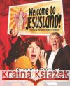 Welcome to Jesusland!: (Formerly the United States of America) Shocking Tales of Depravity, Sex, and Sin Uncovered by God's Favorite Church, Harper, Chris 9780446697583 Warner Books
