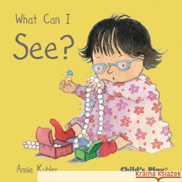 What Can I See? Annie Kubler 9781846433788  - książka