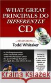 What Great Principals Do Differently Audio CD Todd Whitaker 9781596671171 Eye on Education,