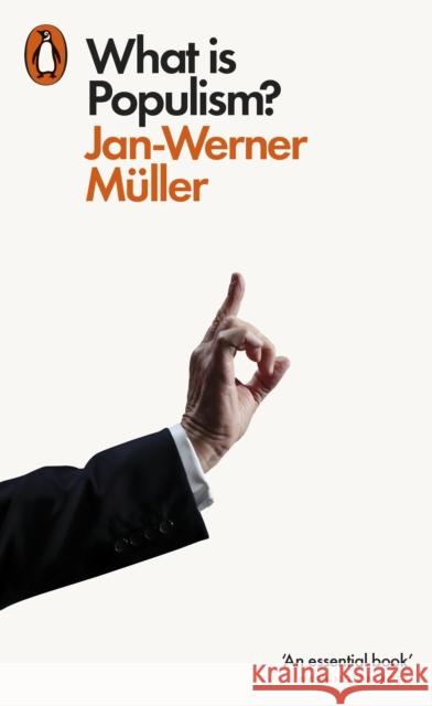 What Is Populism? Muller, Jan-Werner 9780141987378 Penguin Books Ltd - książka