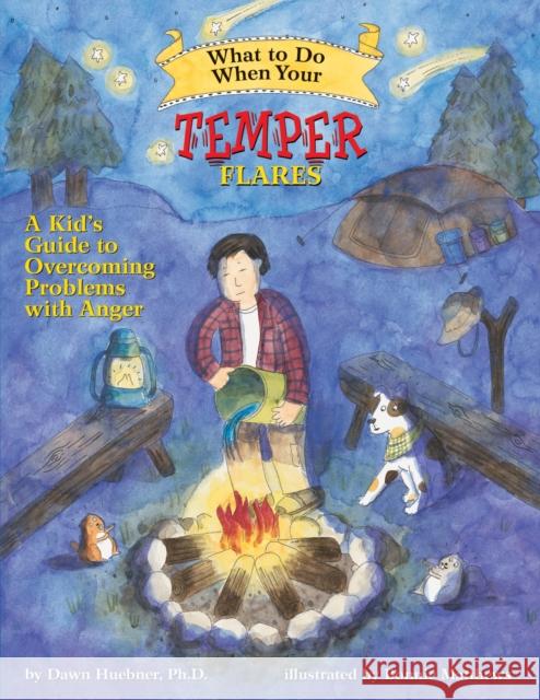 What to Do When Your Temper Flares: A Kid's Guide to Overcoming Problems with Anger Huebner, Dawn 9781433801341  - książka