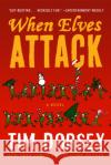 When Elves Attack Tim Dorsey 9781788421713 Duckworth Books