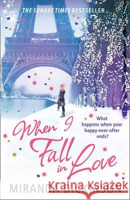 When I Fall In Love Miranda Dickinson 9781847562364 AVON BOOKS - książka