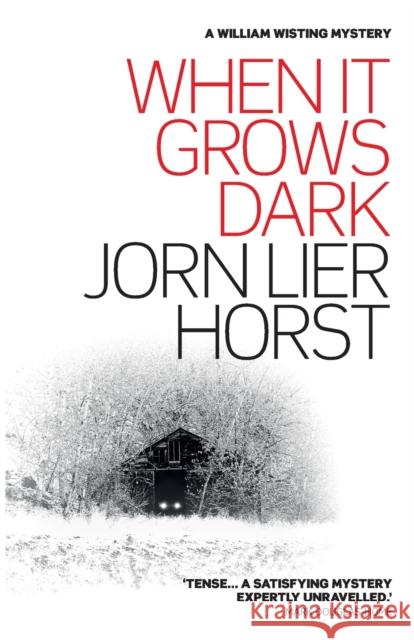 When It Grows Dark Jorn Lier Horst 9781910985489 Sandstone Press Ltd - książka