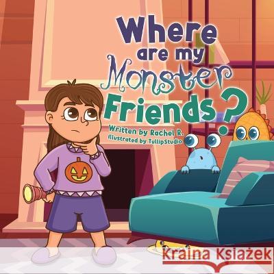 Where are my monster friends? Rachel R Smart Kids Zone 9781738902804 Smart Kids Zone - książka