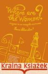 Where are the Women?: A Guide to an Imagined Scotland Sara Sheridan 9781849173087 Historic Environment Scotland