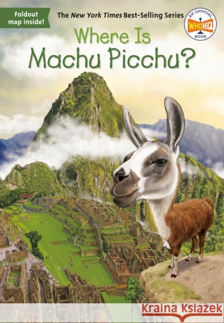 Where Is Machu Picchu? Megan Stine John O'Brien 9780515159615 Penguin Workshop - książka