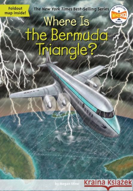 Where Is the Bermuda Triangle? Megan Stine Tim Foley 9781524786267 Penguin Workshop - książka