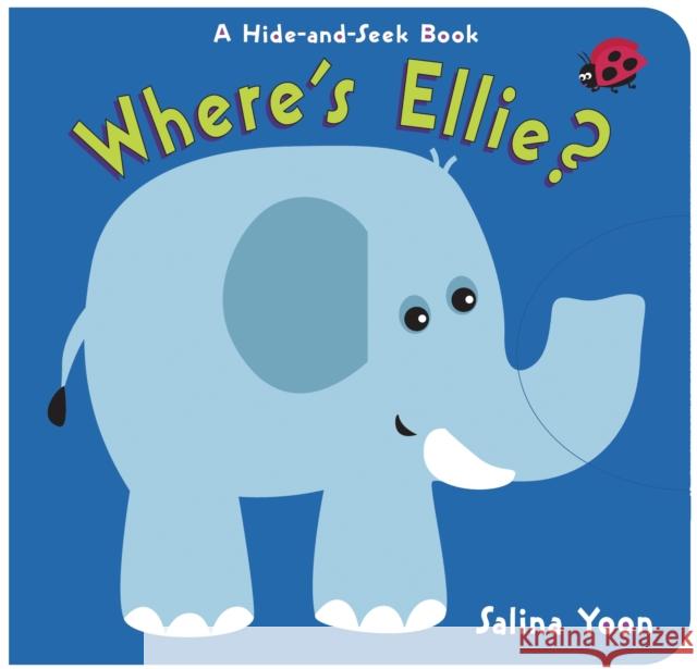 Where's Ellie? Salina Yoon 9780307978066  - książka